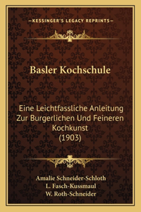 Basler Kochschule