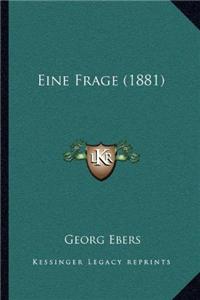 Eine Frage (1881)