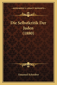 Selbstkritik Der Juden (1880)