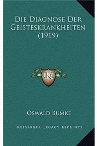 Die Diagnose Der Geisteskrankheiten (1919)