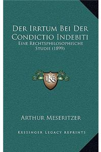 Irrtum Bei Der Condictio Indebiti