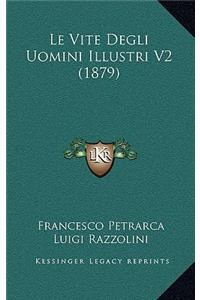 Le Vite Degli Uomini Illustri V2 (1879)