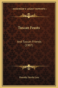 Tuscan Feasts