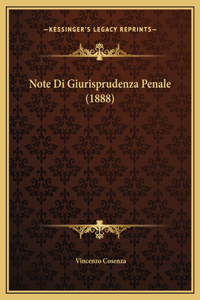 Note Di Giurisprudenza Penale (1888)