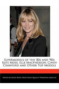 Supermodels of the '80s and '90s