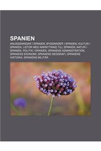 Spanien: Anlaggningar I Spanien, Byggnader I Spanien, Kultur I Spanien, Listor Med Anknytning Till Spanien, Natur I Spanien, Po