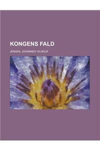 Kongens Fald