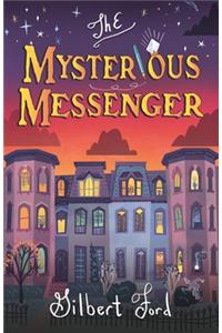 The Mysterious Messenger