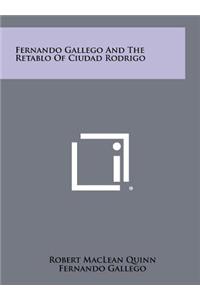 Fernando Gallego and the Retablo of Ciudad Rodrigo