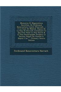 Memoires Et Negociations Secrettes, De Ferdinand Bonaventure Comte D'harrach ...