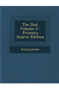 The Dial, Volume 5