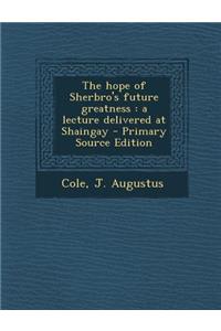 Hope of Sherbro's Future Greatness