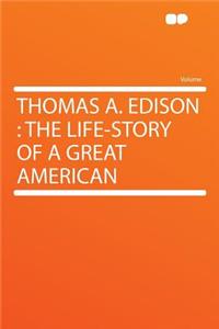 Thomas A. Edison