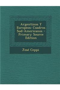 Argentinos y Europeos