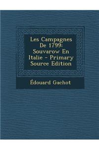 Les Campagnes de 1799: Souvarow En Italie - Primary Source Edition