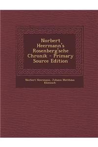 Norbert Heermann's Rosenberg'sche Chronik