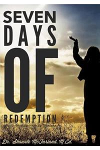 Seven Days of Redemption