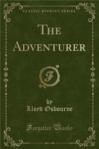 The Adventurer (Classic Reprint)