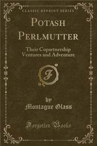 Potash Perlmutter