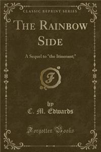 The Rainbow Side