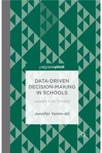 Data-Driven Decision-Making in Schools: Lessons from Trinidad