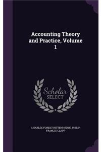 Accounting Theory and Practice, Volume 1