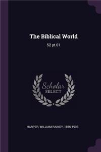 The Biblical World