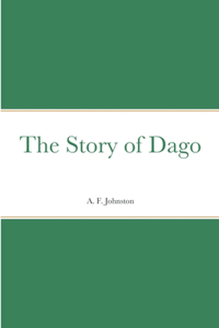 Story of Dago