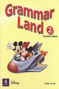 Grammar Land 2 Teacher's Book