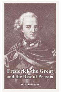 Frederick the Great and the Rise of Prussia