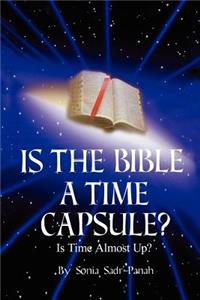 Is the Bible a Time Capsule?