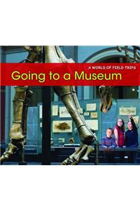 Going to a Museum