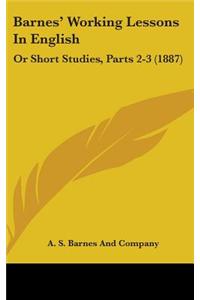 Barnes' Working Lessons in English