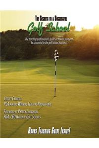 Secrets to a Successful Golf School