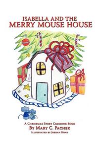 Isabella and the Merry Mouse House