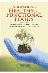 Innovation in Healthy and Functional Foods