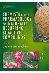 Chemistry and Pharmacology of Naturally Occurring Bioactive Compounds