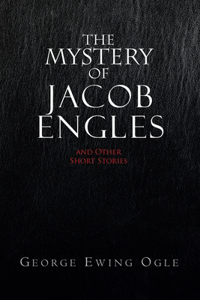 Mystery of Jacob Engles