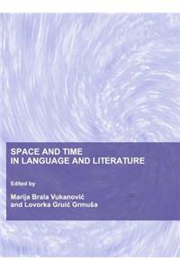 Space and Time in Language and Literature