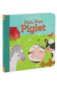 Run, Run Piglet
