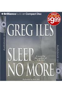 Sleep No More