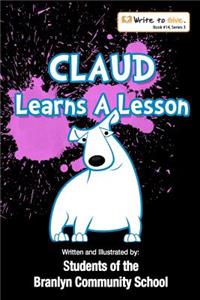Claud Learns A Lesson