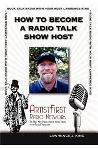 How To Become A Radio Talk Show Host