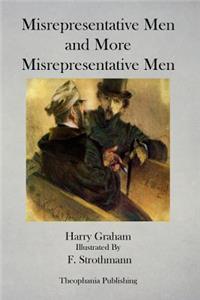 Misrepresentative Men and More Misrepresentative Men