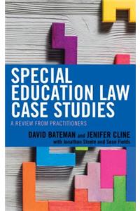 Special Education Law Case Studies