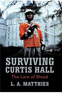 Surviving Curtis Hall