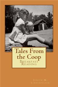 Tales From the Coop