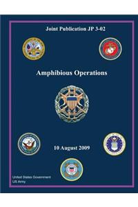 Joint Publication JP 3-02 Amphibious Operations 10 August 2009