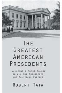 Greatest American Presidents