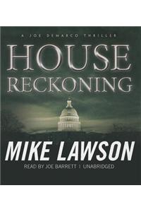 House Reckoning